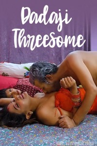 Dadaji Threesome (2025) GoddesMahi Hindi Hot Short Film