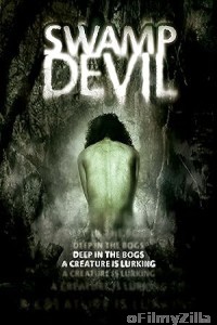 Swamp Devil (2008) ORG Hindi Dubbed Movie